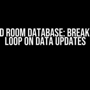 Android Room Database: Breaking the Loop on Data Updates