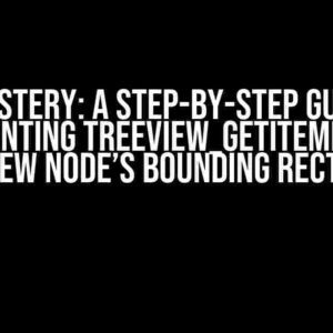 C# Mastery: A Step-by-Step Guide to Implementing TreeView_GetItemRect for TreeView Node’s Bounding Rectangle